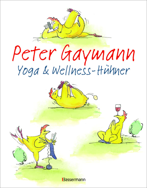 Peter Gaymann Buch Yoga und Wellness Hühner