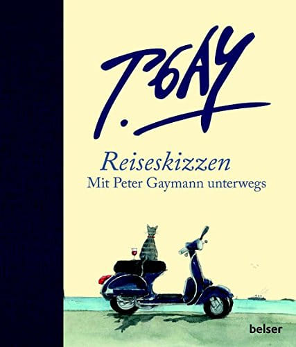 Peter Gaymann Buch Reiseskizzen Mit Peter Gaymann unterwegs 